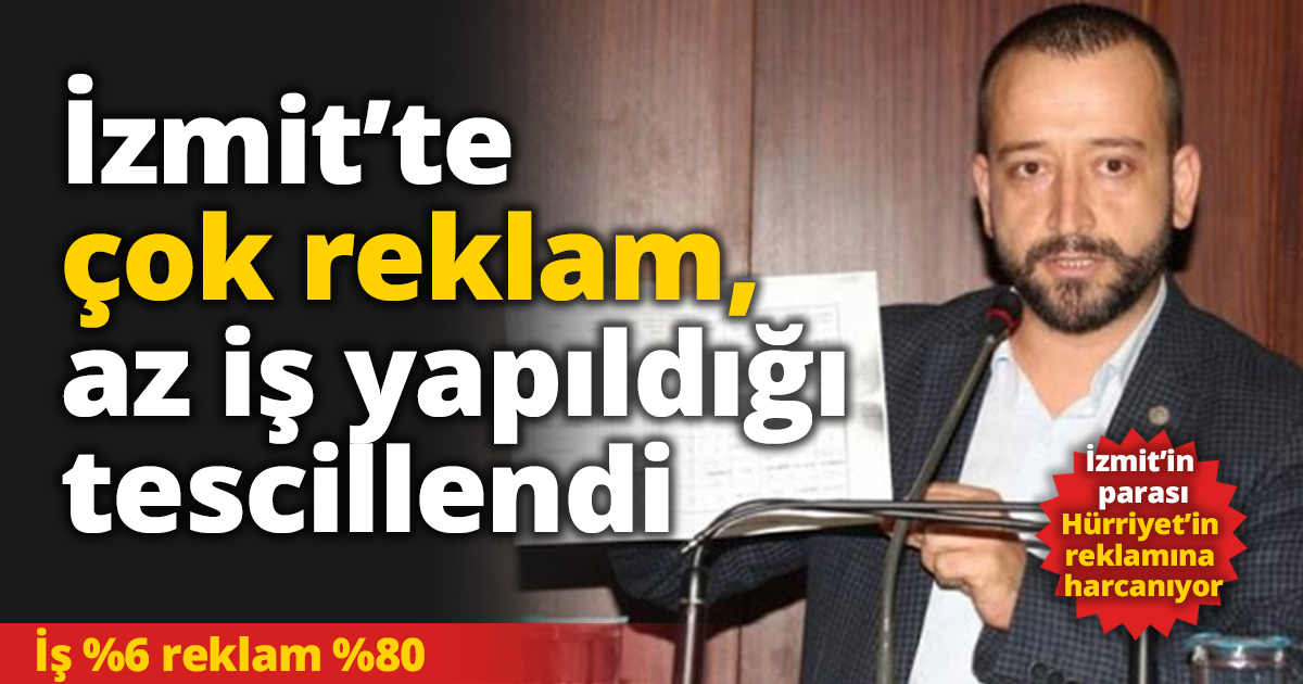 Tutuş: “İzmit’te çok reklam,  az iş yapıldığı tescillendi”