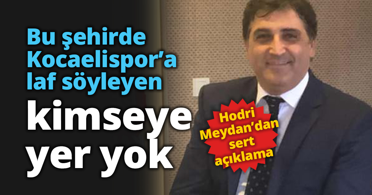 Bu şehirde Kocaelispor’a laf söyleyen kimseye yer yok
