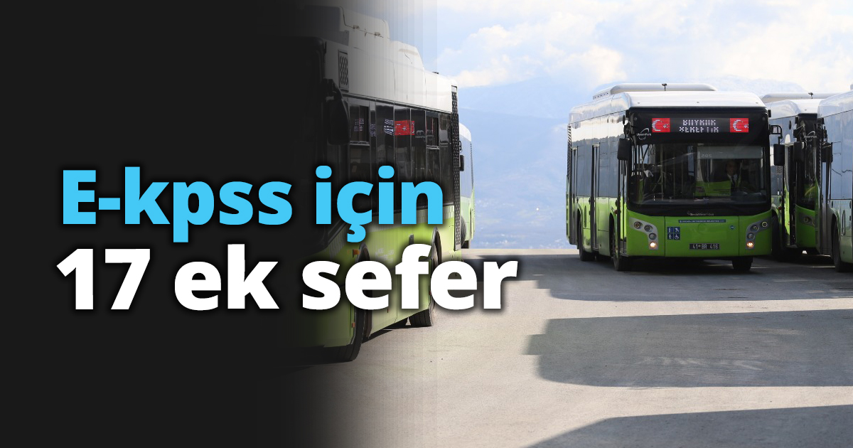 E-kpss için 17 ek sefer