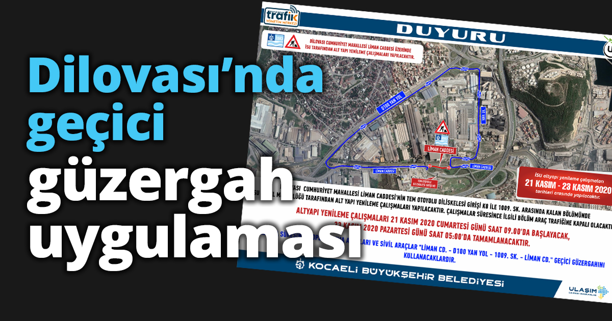 Dilovası’nda geçici güzergah uygulaması