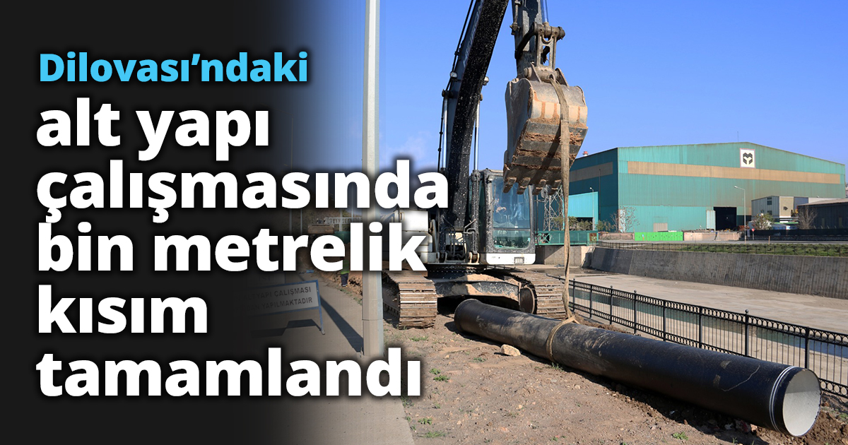 Dilovası’ndaki alt yapı çalışmasında bin metrelik kısım tamamlandı
