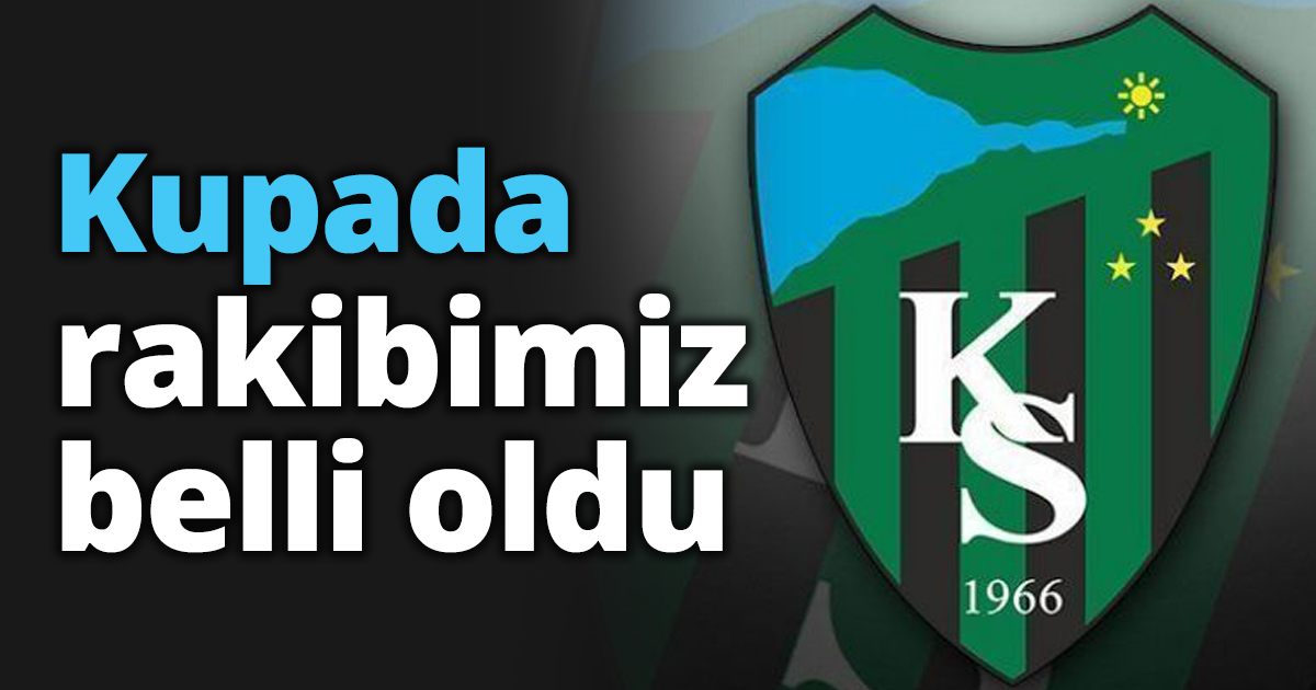 Kupada rakip belli oldu