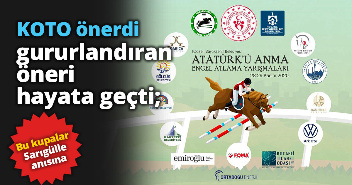 KOTO önerdi- gururlandıran öneri hayata geçti;  Bu kupalar Şaban Sarıgülle anısına