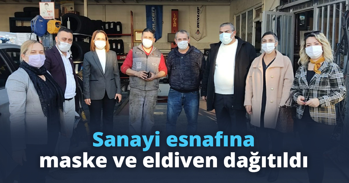 Sanayi esnafına maske ve eldiven dağıtıldı