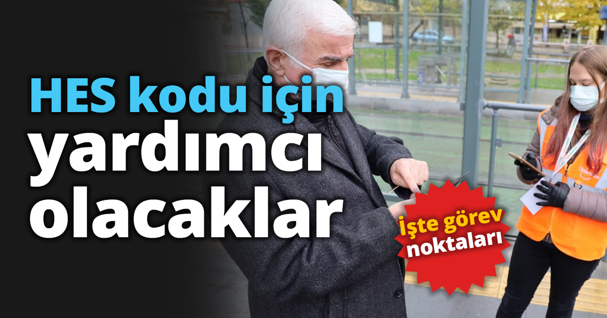 HES kodu için yardımcı olacaklar