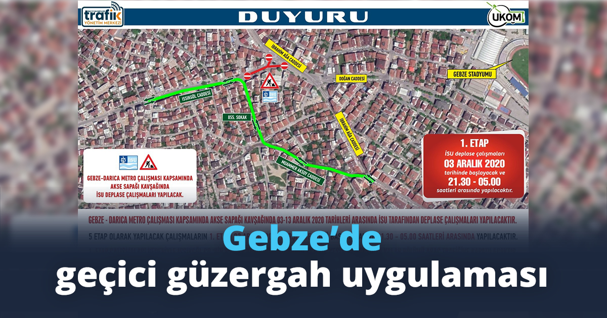 Gebze’de geçici güzergah uygulaması