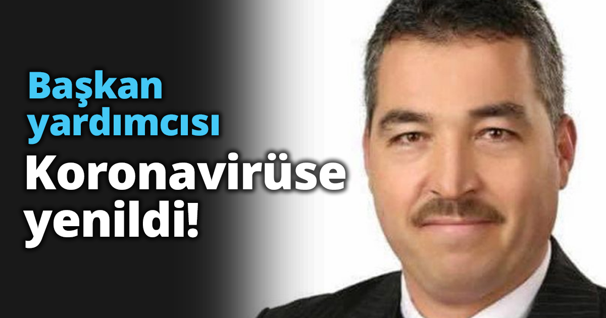 Başkan yardımcısı Koronavirüse yenildi!