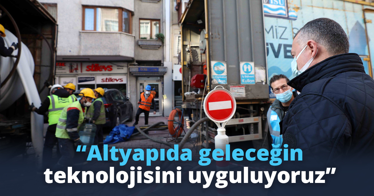 “Altyapıda geleceğin teknolojisini uyguluyoruz’’