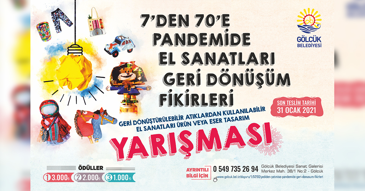 7’DEN 70’E PANDEMİDE GERİ DÖNÜŞÜM FİKİRLERİ YARIŞMASI
