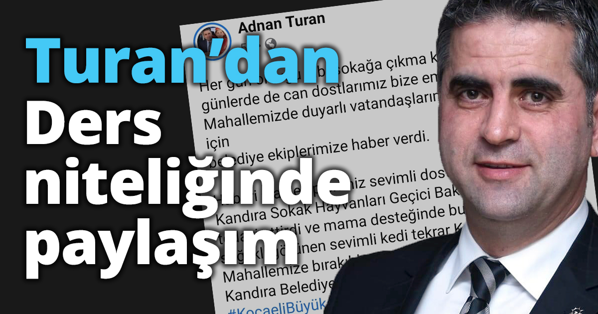 Turan'dan Ders niteliğinde paylaşım