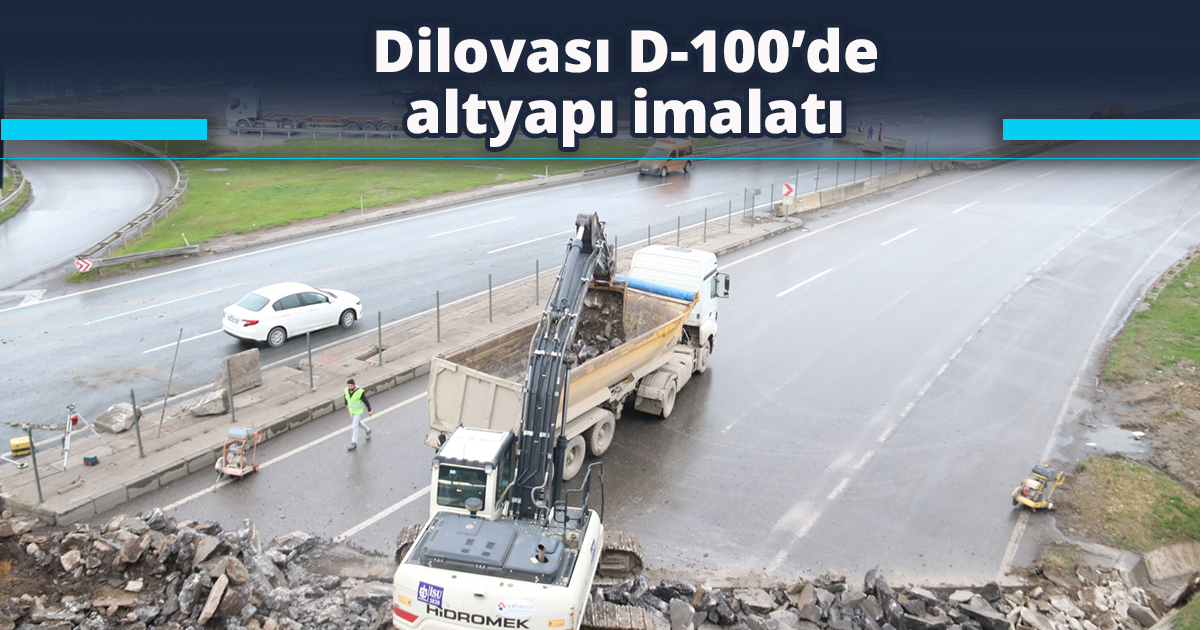 Dilovası D-100’de altyapı imalatı