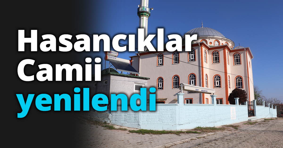 İzmit Hasancıklar Camii yenilendi