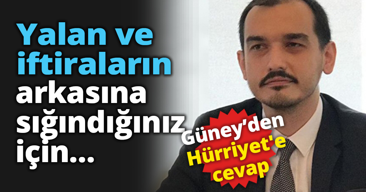 Yalan ve iftiraların arkasına sığındığınız için…  