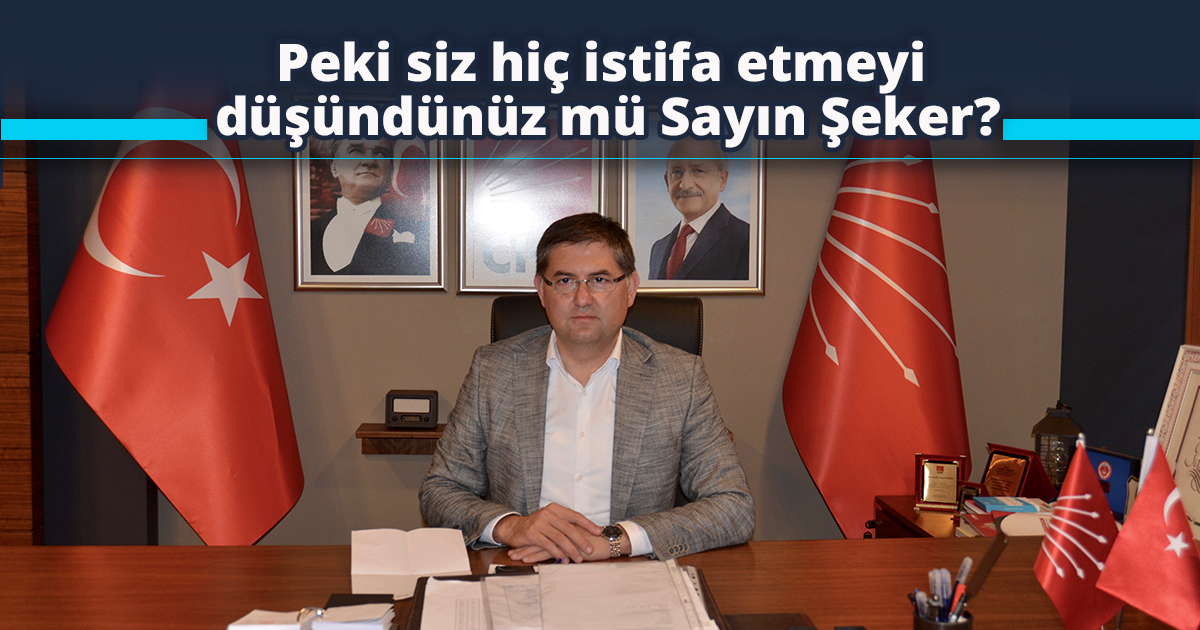 Başkan Yıldızlı; “Peki siz hiç istifa etmeyi düşündünüz mü Sayın Şeker?”
