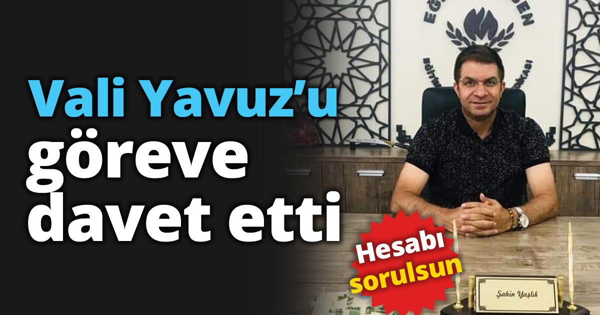 Vali Yavuz’u göreve davet etti 