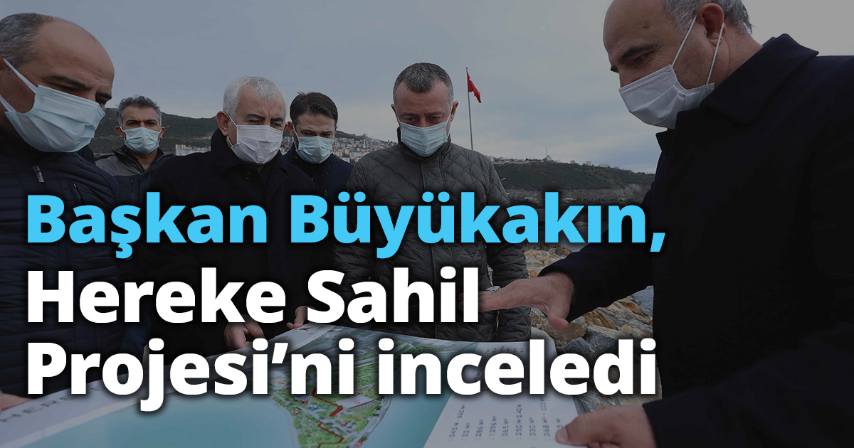 Başkan Büyükakın, Hereke Sahil Projesi’ni inceledi
