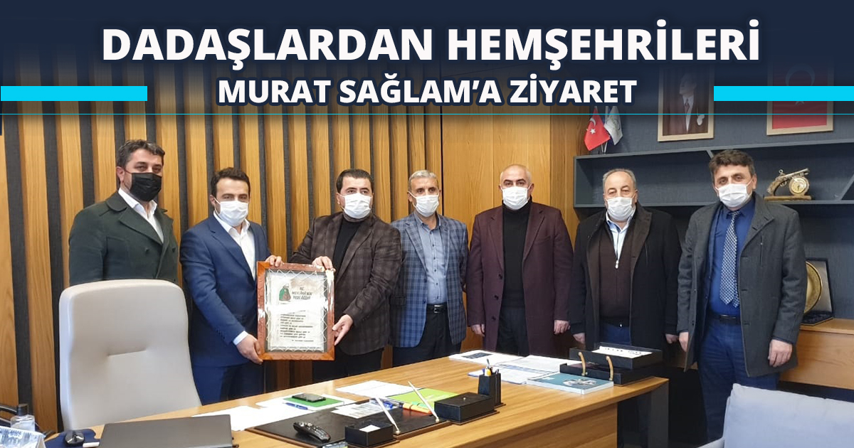 DADAŞLARDAN HEMŞEHRİ ZİYARETİ