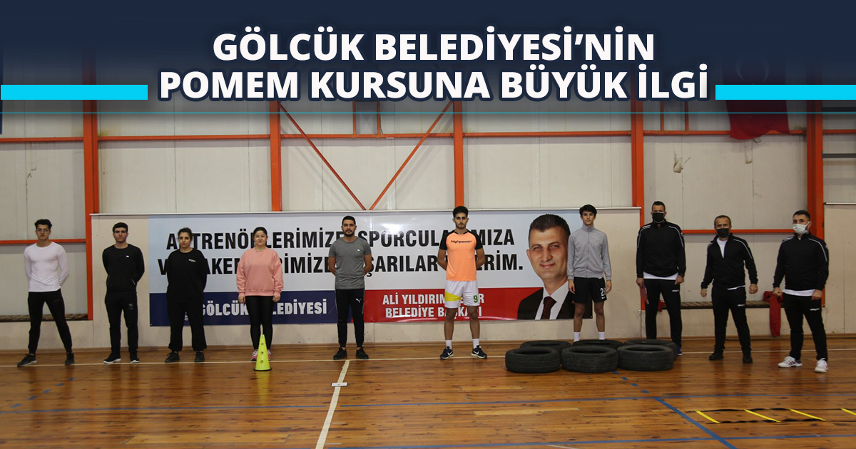 GÖLCÜK BELEDİYESİ’NİN POMEM KURSUNA BÜYÜK İLGİ