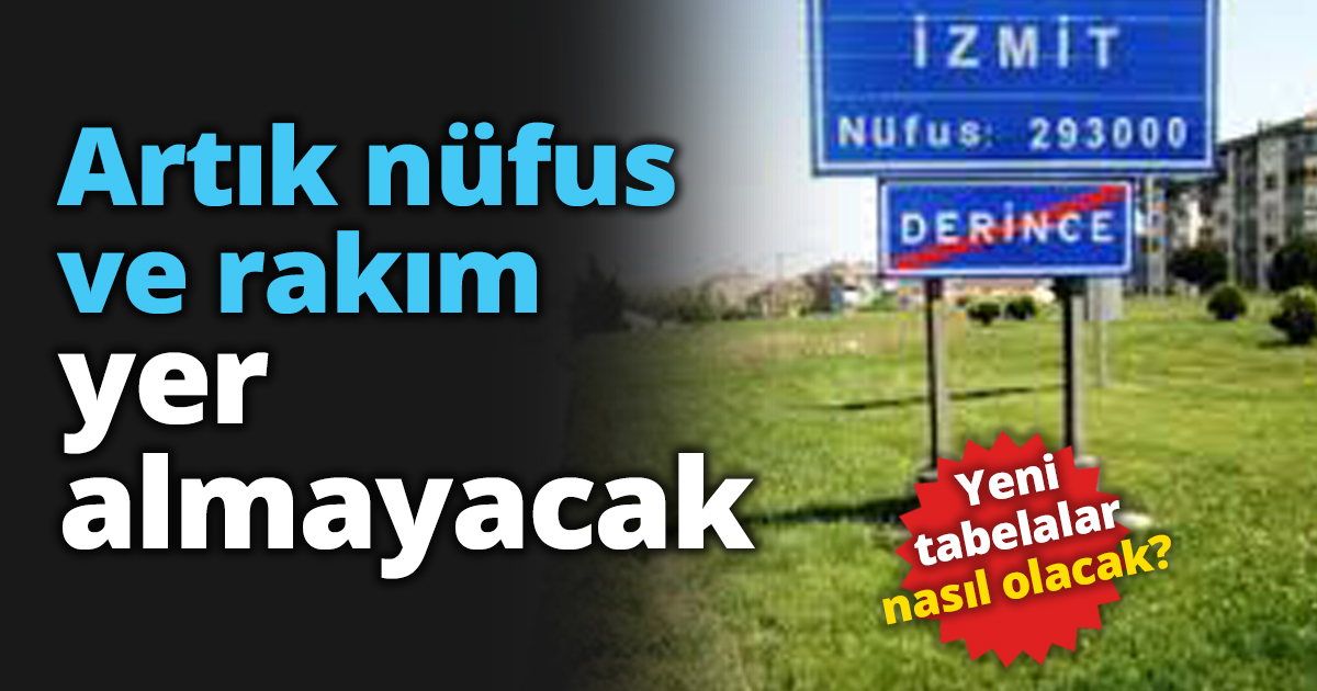 Artık nüfus ve rakım yer almayacak