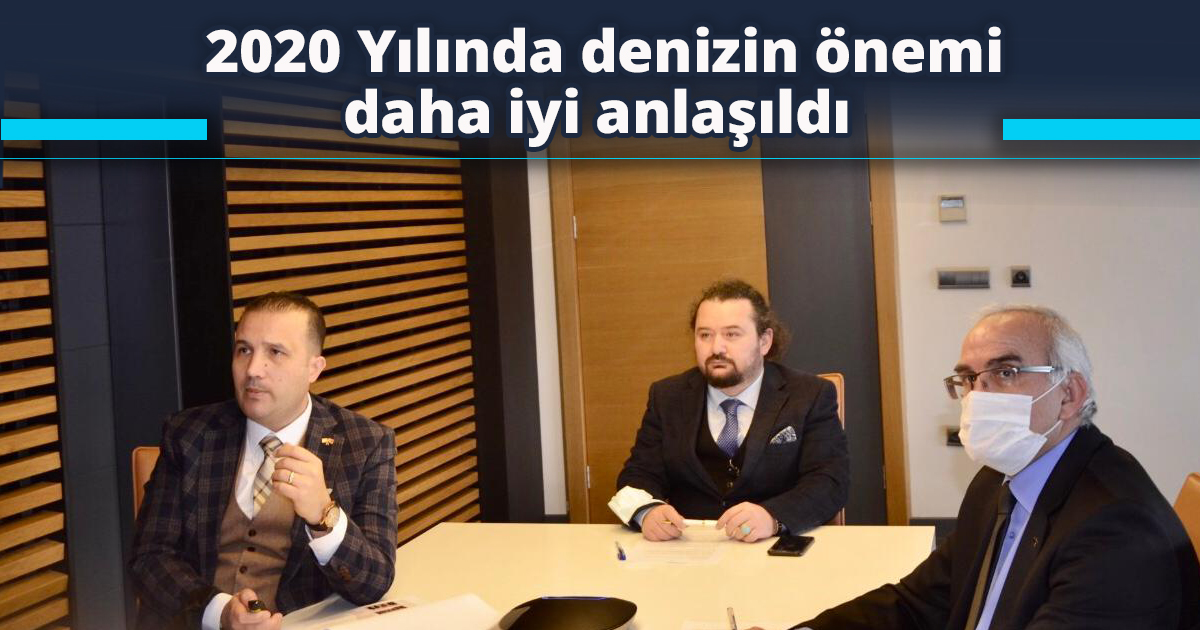 2020 Yılında denizin önemi daha iyi anlaşıldı