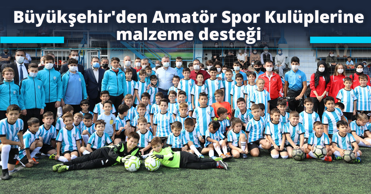 Büyükşehir'den Amatör Spor Kulüplerine malzeme desteği