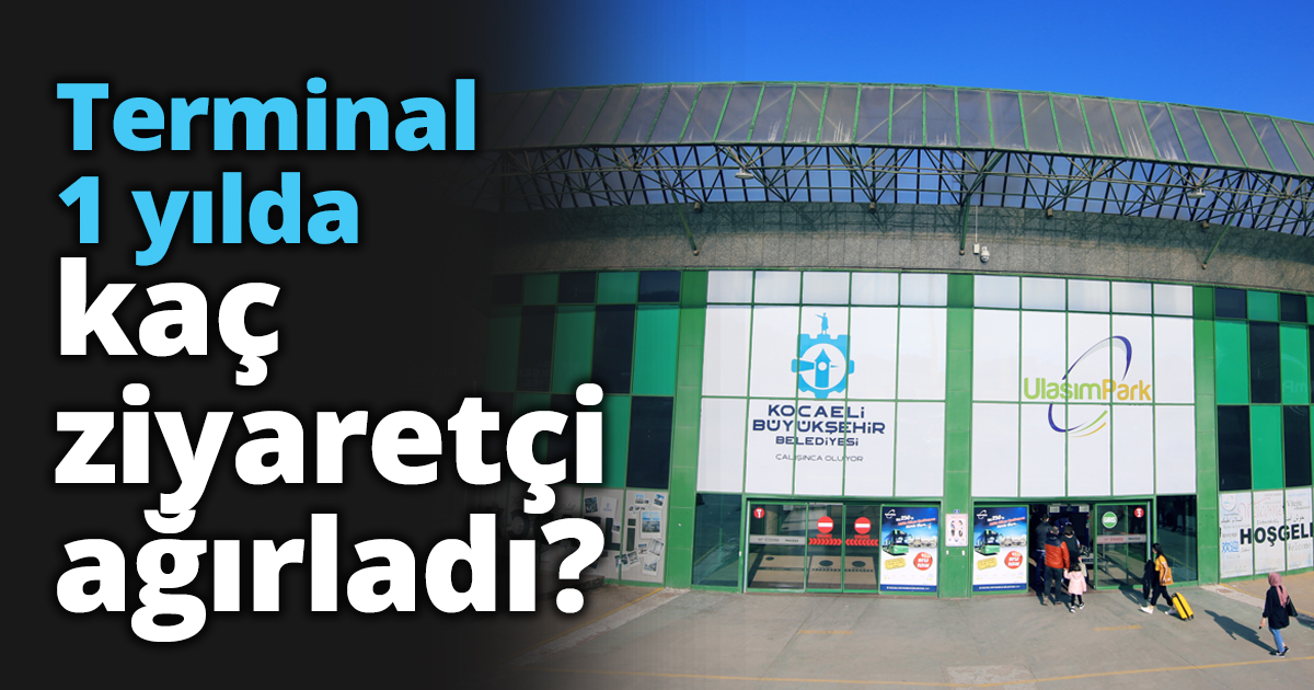 Terminal 1 yılda kaç ziyaretçi ağırladı?