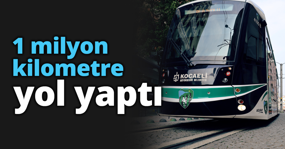 1 milyon kilometre yol yaptı