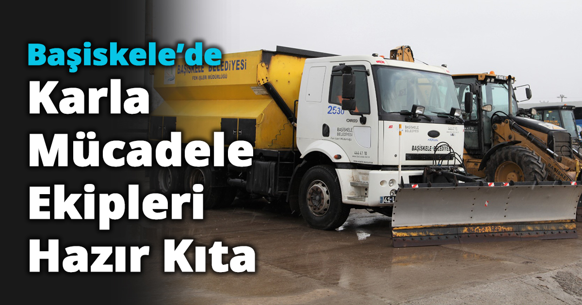 Başiskele’de Karla Mücadele Ekipleri Hazır Kıta