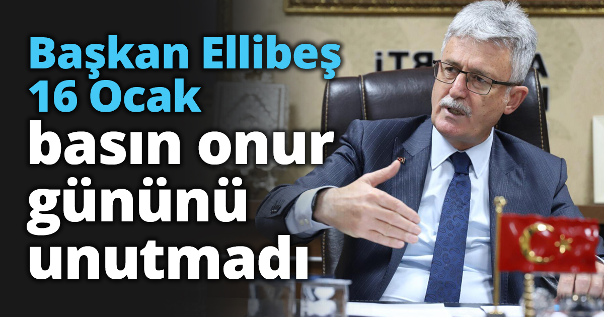 Ellibeş 16 Ocak basın onur gününü unutmadı