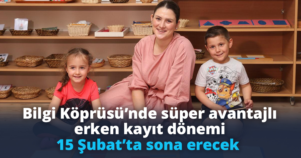 Bilgi Köprüsü’nde avantajlı erken kayıt dönemi 15 Şubat’ta sona erecek