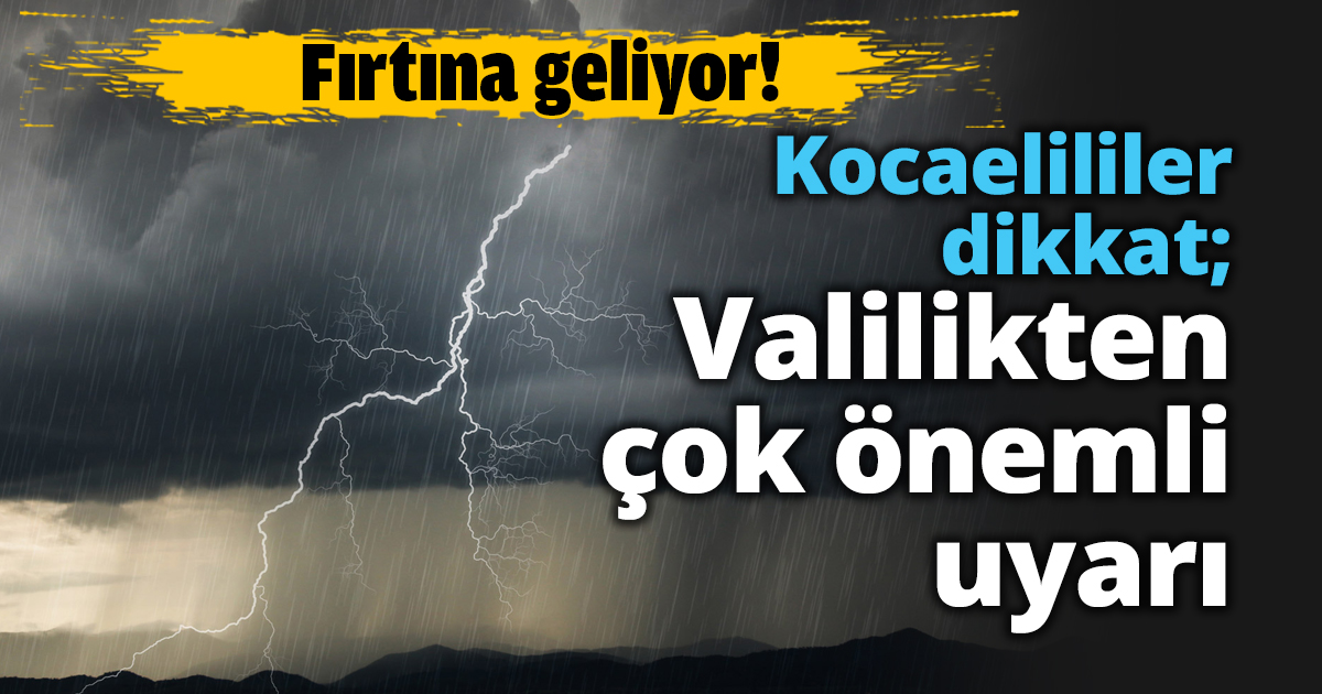 Kocaelililer dikkat; Valilikten çok önemli uyarı