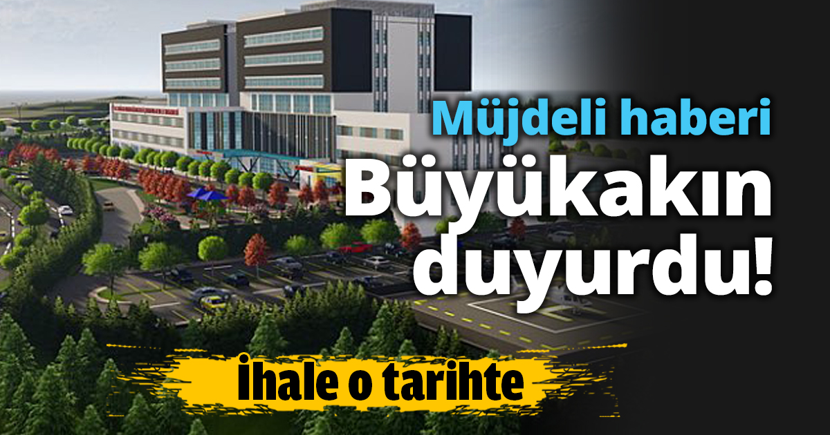 Müjdeli haberi Büyükakın duyurdu!