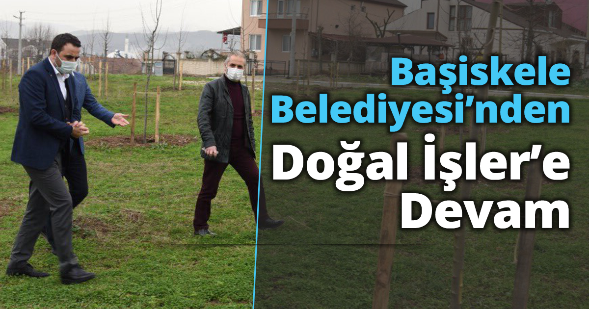 Başiskele Belediyesi’nden Doğal İşler’e Devam
