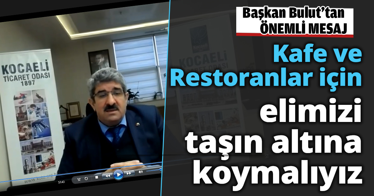 Kafe ve Restoranlar için elimizi taşın altına koymalıyız