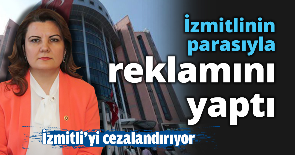 İzmitlinin parasıyla reklamını yaptı