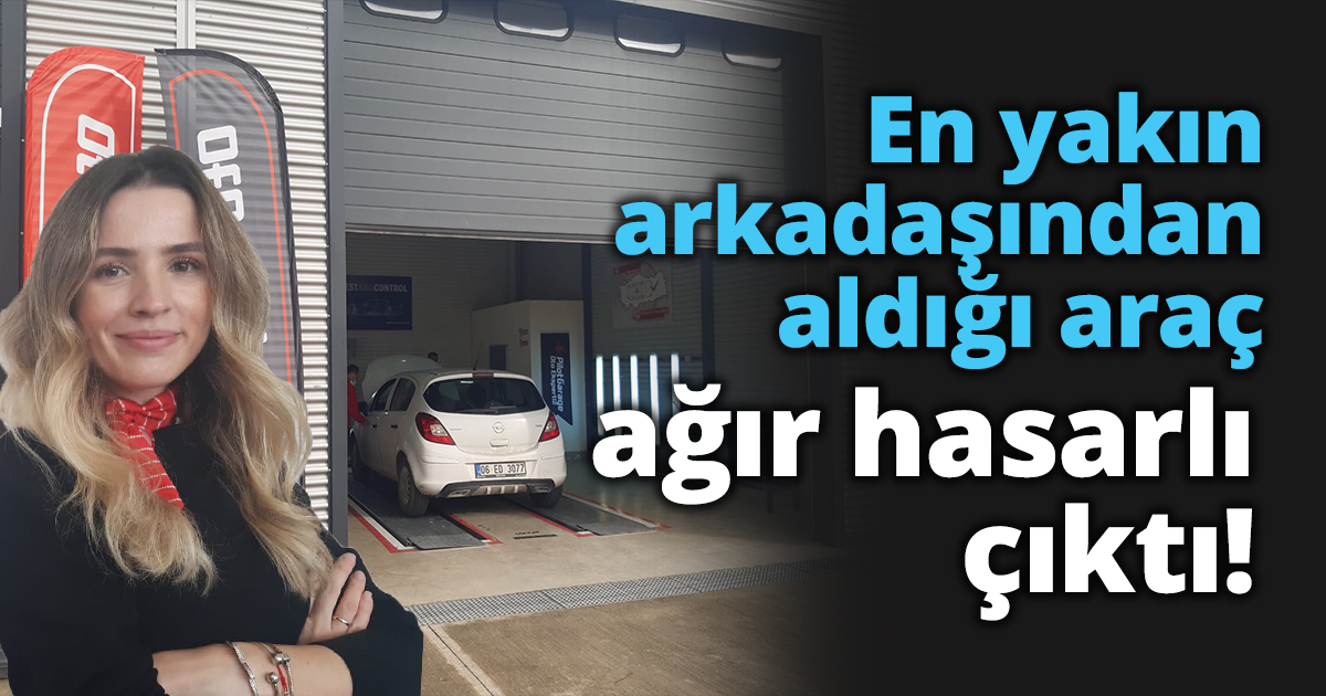 En yakın arkadaşından aldığı araç ağır hasarlı çıktı! 