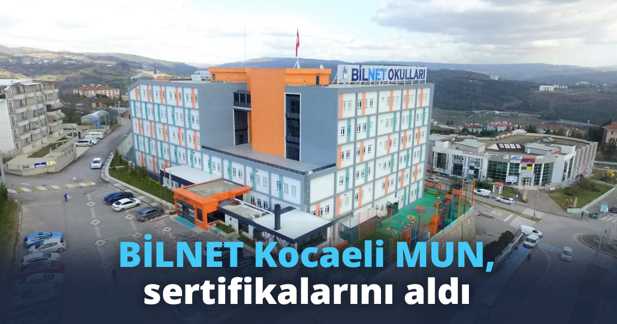 BİLNET Kocaeli MUN, sertifikalarını aldı