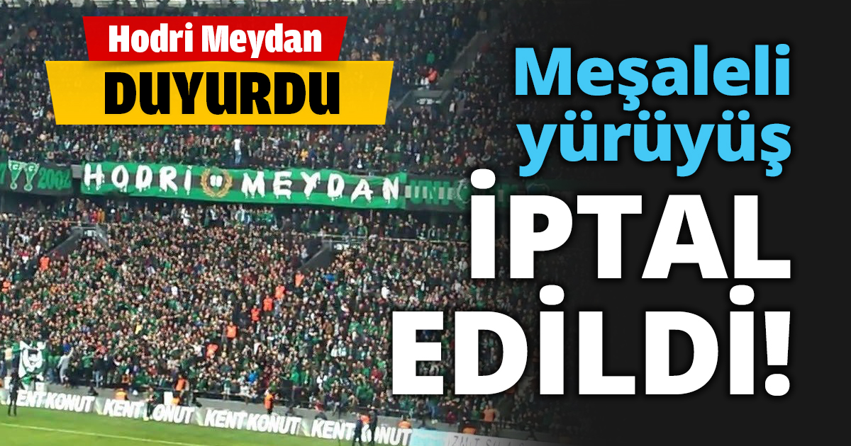 Meşaleli yürüyüş iptal edildi