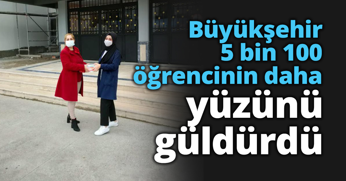 Büyükşehir 5 bin 100 öğrencinin daha yüzünü güldürdü