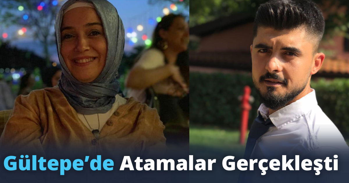 Gültepe’de Atamalar Gerçekleşti