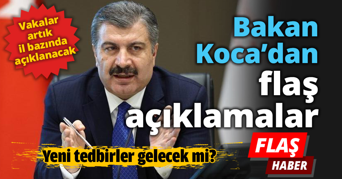 Bakan Koca’dan flaş açıklamalar