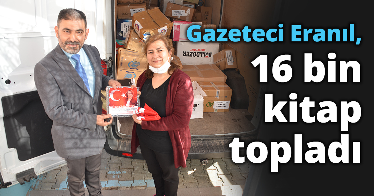 Gazeteci Eranıl, 16 bin kitap topladı