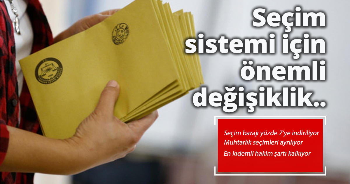 Seçim sistemi için önemli değişiklik