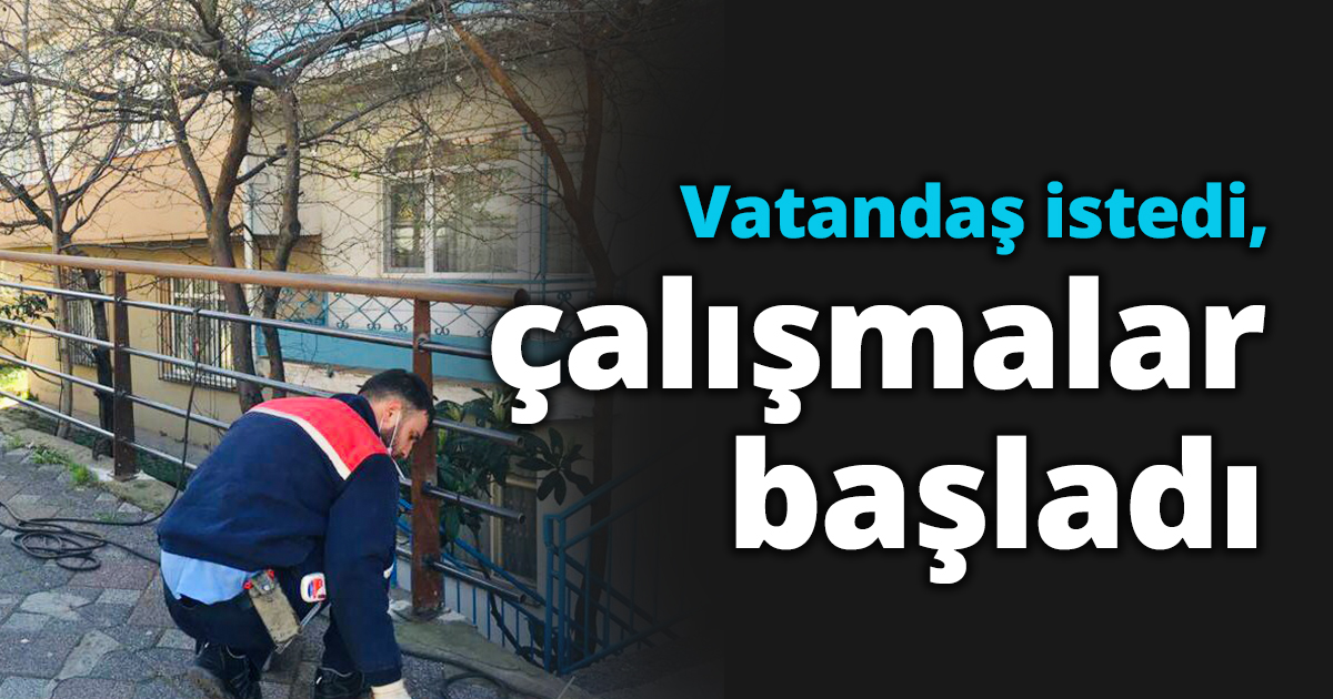 Vatandaş istedi, çalışmalar başladı