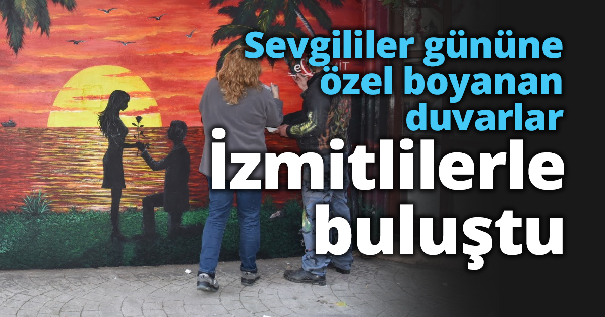 Sevgililer gününe özel boyanan duvarlar İzmitlilerle buluştu