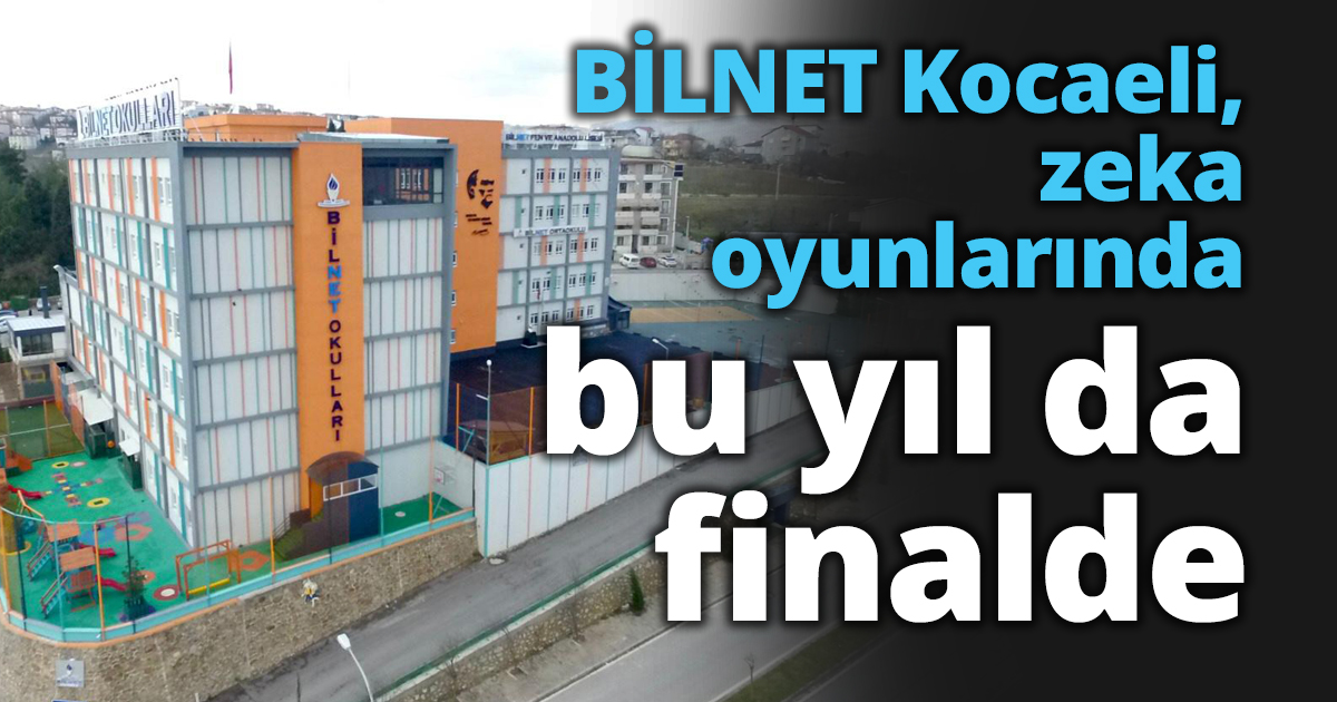 BİLNET Kocaeli, zeka oyunlarında bu yıl da finalde