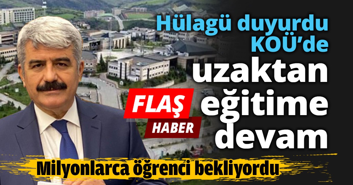 KOÜ’de uzaktan eğitime devam