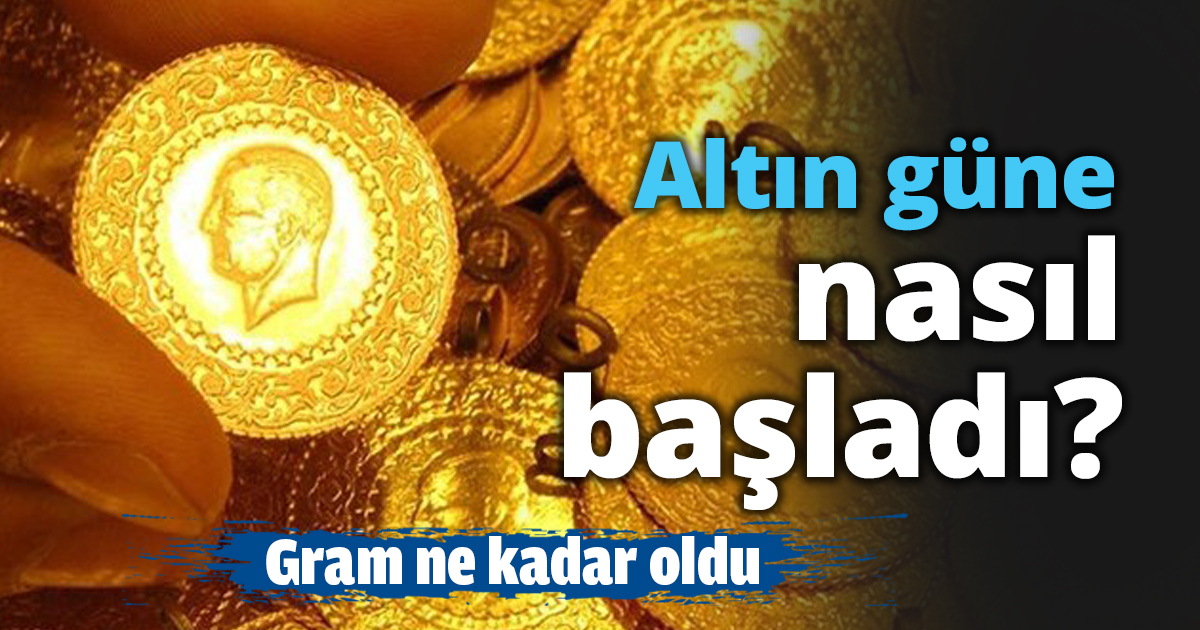 Altın güne nasıl başladı?