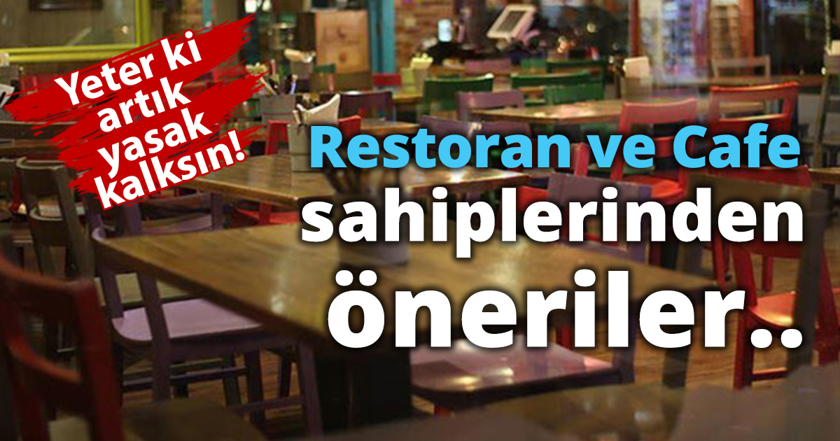  Restoran ve Cafe sahiplerinden açılma teklifleri