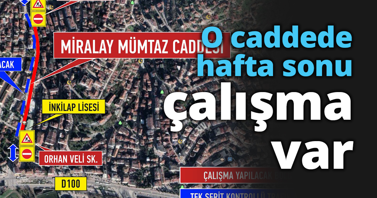 O caddede hafta sonu çalışma var